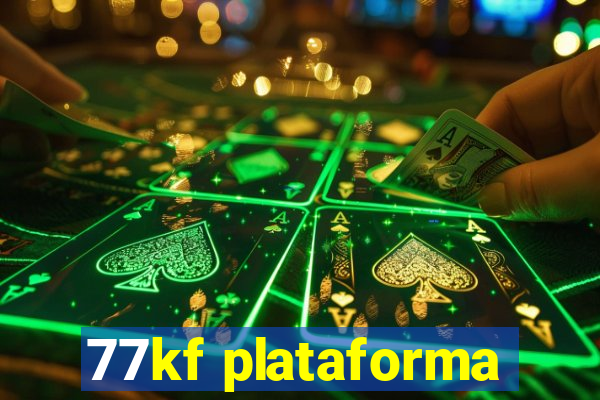 77kf plataforma